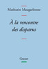 a la Rencontre Des Disparus
