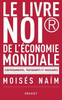 Le livre noir de l'économie mondiale