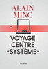 Voyage Au Centre Du Systeme