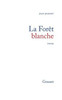 La forêt blanche