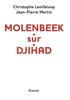 Molenbeek-Sur-Djihad