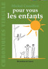 Pour vous les enfants