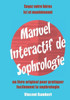 Manuel Interactif de Sophrologie: Soyez votre hÃ©ros, ici et maintenant !