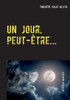 Un jour, peut-Ãªtre...
