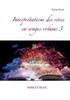 InterprÃ©tations des rÃªves en songes volume 3: Noir Et Blan