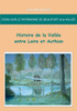 Essai sur le patrimoine de Beaufort et la VallÃ©e: Histoire de la VallÃ©e entre Loire et Authion