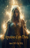 L'Ã©pouse d'un Dieu: Tome 1
