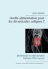 Quelle alimentation pour les diverticules coliques ?