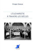 L'Eucharistie Ã  travers les siÃ¨cles