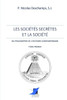 Les sociétés secrètes et la société -Tome Premier