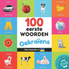 100 eerste woorden in het OekraÃ¯ens: Tweetalig fotoboek for kinderen: nederlands / OekraÃ¯ens met uitspraken