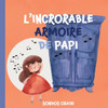 L'Incroyable Armoire de Papi
