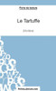 Le Tartuffe - MoliÃ¨re (Fiche de lecture): Analyse complÃ¨te de l'oeuvre
