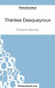ThÃ©rÃ¨se Desqueyroux - FranÃ§ois Mauriac (Fiche de lecture): Analyse complÃ¨te de l'oeuvre