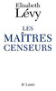 Les MaÃ®tres censeurs