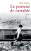 Le Porteur de Cartable