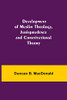 Development Of Muslim Theology, Jurisprudence And Constitutional Theory