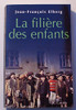 La filière des enfants
