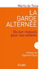 La garde alternée
