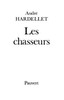 Les Chasseurs