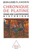 Chronical of the Table: For a Historical Gastronomy / Chronique de Platine: Pour une gastronomie historique