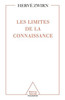 Limits of Knowledge / Les Limites de la connaissance