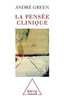 Clinical Thought / La PensÃ©e clinique