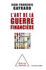 L'Art de la guerre financiÃ¨re
