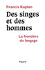 Des singes et des hommes