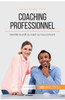 Coaching professionnel: Identifier le profil du coach qui vous convient