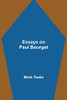 Essays On Paul Bourget