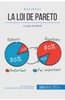 La loi de Pareto: La règle des 80/20