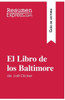 El Libro de los Baltimore de JoÃ«l Dicker (GuÃ­a de lectura): Resumen y anÃ¡lisis completo