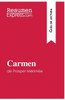 Carmen de Prosper Mérimée (Guía de lectura): Resumen y análisis completo