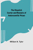 The Dispatch Carrier And Memoirs Of Andersonville Prison