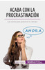Acaba con la procrastinaciÃ³n: Las claves para gestionar tu tiempo