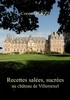 Recettes salÃ©es, sucrÃ©es au chÃ¢teau de Villersexel