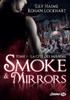 Smoke and Mirrors, T1: La Cité des Mirages