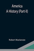 America: A History (Part-Ii)