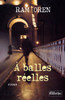A balles réelles