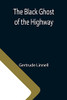 The Black Ghost Of The Highway
