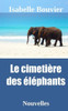 Le cimetière des éléphants