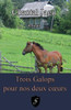 Trois Galops pour nos deux coeurs