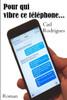 Pour qui vibre ce telephone...