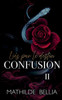 Liés par le Destin: Confusion