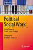 Political Social Work: Using Power to Create Social Change