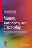 Money, Autonomy and Citizenship: The Experience of the Brazilian Bolsa FamÃ­lia