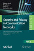 Security and Privacy in Communication Networks: 14th International Conference, Securecomm 2018, Singapore, Singapore, August 8-10, 2018, Proceedings,