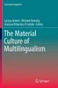 The Material Culture of Multilingualism