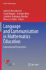 Language and Communication in Mathematics Education: International Perspectives